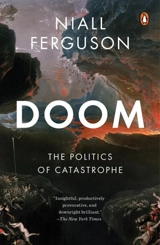 Doom : The Politics of Catastrophe - Niall Ferguson