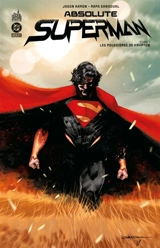 Absolute Superman. Vol. 1. Les poussières de Krypton - Jason Aaron
