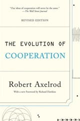 The Evolution of Cooperation - Robert M. Axelrod