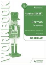 Cambridge IGCSE German Grammar Workbook - Kent, Helen
