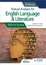 Textual analysis for English Language and Literature for the IB - Henly, Carolyn P.