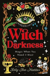 Witch in Darkness - Kelly-Ann Maddox