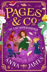 Pages & Co. The Last Bookwanderer Vol. 6 - Anna James