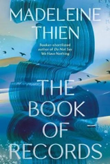 The Book of Records - Madeleine Thien