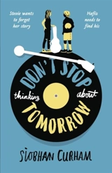 Don't Stop Thinking About Tomorrow - Siobhan Curham