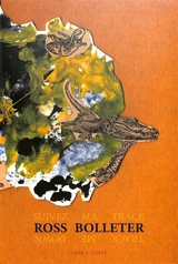 Suivez ma trace. Track me down - Ross Bolleter