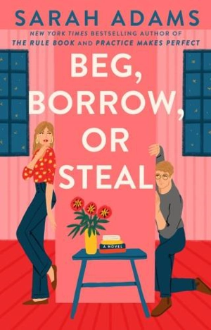 Beg, Borrow, or Steal Vol. 3 - Adams, Sarah