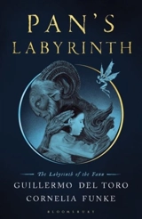 Pan's Labyrinth : The Labyrinth of the Faun - Guillermo del Toro