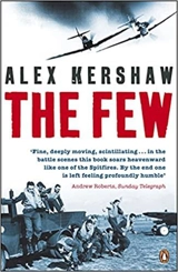 The Few : July-October 1940 - Alex Kershaw