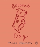 Beloved Dog - Maira Kalman