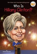 Who Is Hillary Clinton ? - Heather Alexander