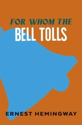For Whom the Bell Tolls - Hemingway, Ernest
