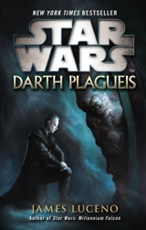 Star Wars : Darth Plagueis Vol. 62 - Luceno, James