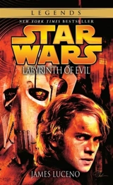 Labyrinth of Evil : Star Wars Legends - Luceno, James