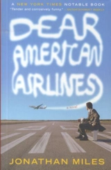 Dear American Airlines - Miles, Jonathan