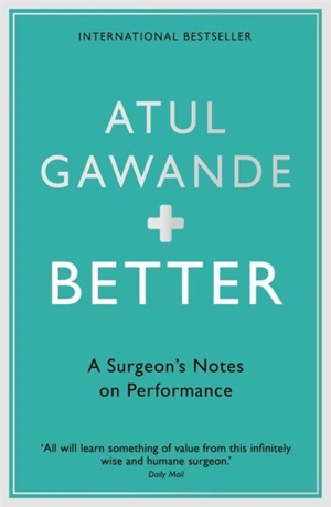 Better - Atul Gawande