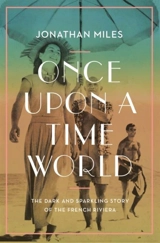 Once Upon a Time World - Miles, Jonathan