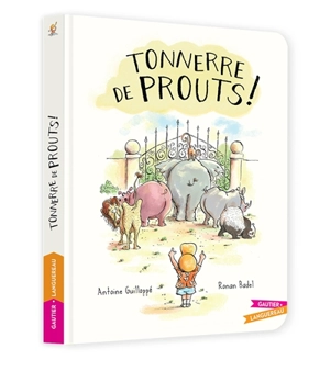 Tonnerre de prouts ! - Antoine Guilloppé