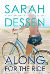 Along for the Ride - Sarah Dessen