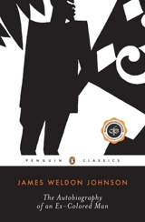 Autobiography of an Ex-Colored Man - James Weldon Johnson