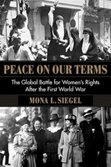 Peace on Our Terms - Mona L. Siegel