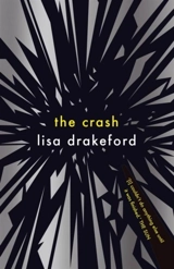 The Crash - Lisa Drakeford