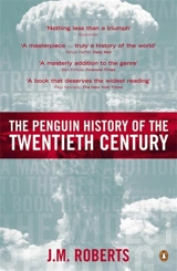 The Penguin History of the Twentieth Century - M. J. D. Roberts