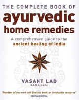The Complete Book Of Ayurvedic Home Remedies - Vasant Lad