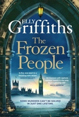 The Frozen People Vol. 1 - Elly Griffiths