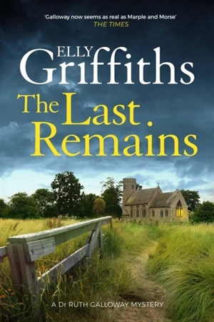 The Last Remains Vol. 15 - Elly Griffiths