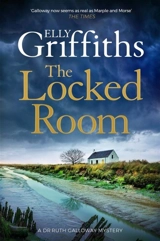 The Locked Room Vol. 14 - Elly Griffiths