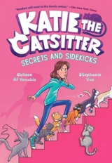 Katie the Catsitter 3 : Secrets and Sidekicks Vol. 3 - Colleen AF Venable