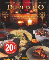 Diablo : le livre de cuisine officiel : recettes et récits des auberges de sanctuaire - Andy Lunique