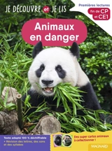 Animaux en danger : premières lectures, fin de CP et CE1 - Claire Barthomeuf