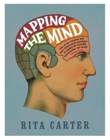 Mapping the Mind - Rita Carter