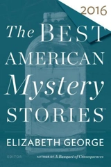 The Best American Mystery Stories 2016 - George, Elizabeth