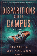 Disparitions sur le campus : Nina Guerrera 3 - Isabella Maldonado