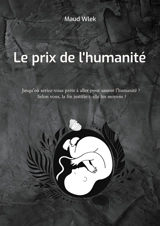 Le prix de l'humanité - Maud Wlek
