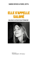 Elle s'appelle Salomé : dialogue autour d'un féminicide - Sandra Mathieu