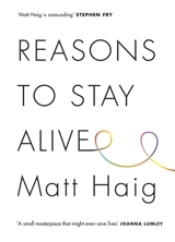Reasons to Stay Alive - Matt Haig