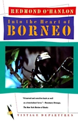 Into the Heart of Borneo - Redmond O'Hanlon