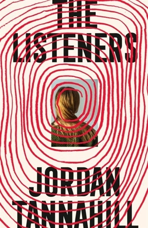 The Listeners - Jordan Tannahill