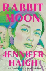 Rabbit Moon - Jennifer Haigh