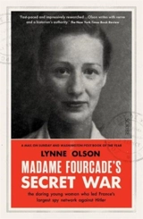 Madame Fourcade''s Secret War - Lynne Olson