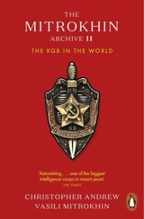 The Mitrokhin Archive II 2nd Edition - Christopher Maurice Andrew