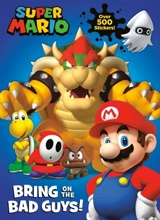 Super Mario : Bring on the Bad Guys ! - Courtney Carbone