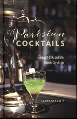 Parisian Cocktails - Laura Gladwin