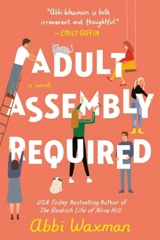 Adult Assembly Required - Abbi Waxman