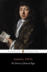 The Diary of Samuel Pepys - Samuel Pepys