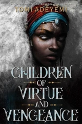 Children Virtue Vengeance - Tomi Adeyemi